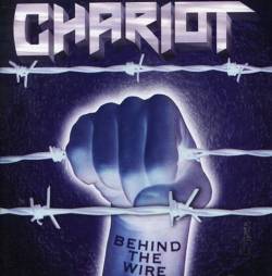 Chariot (UK) : Behind the Wire